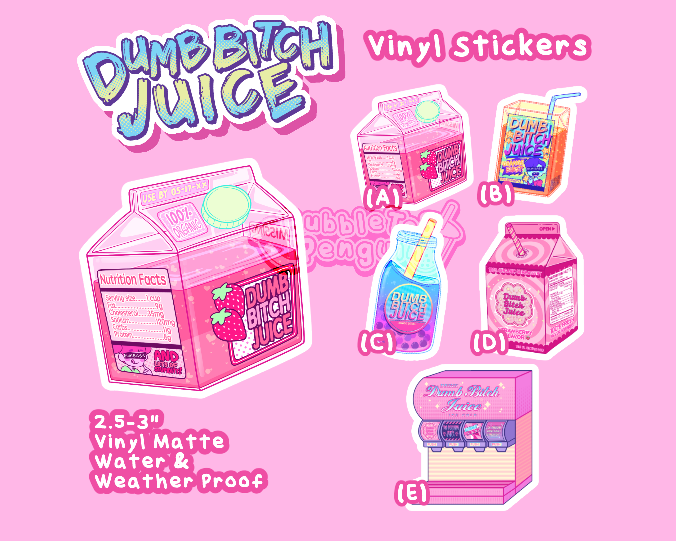 DUMB BITCH JUICE VINYL STICKERS